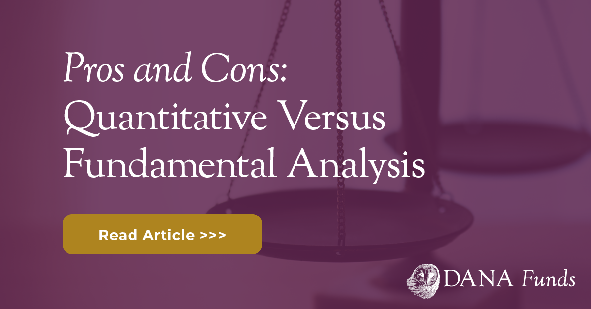Pros and Cons: Quantitative Versus Fundamental Analysis