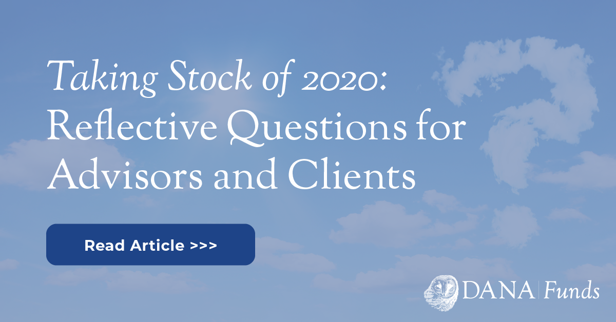 Taking Stock of 2020: Reflective Questions for Advisors and Clients
