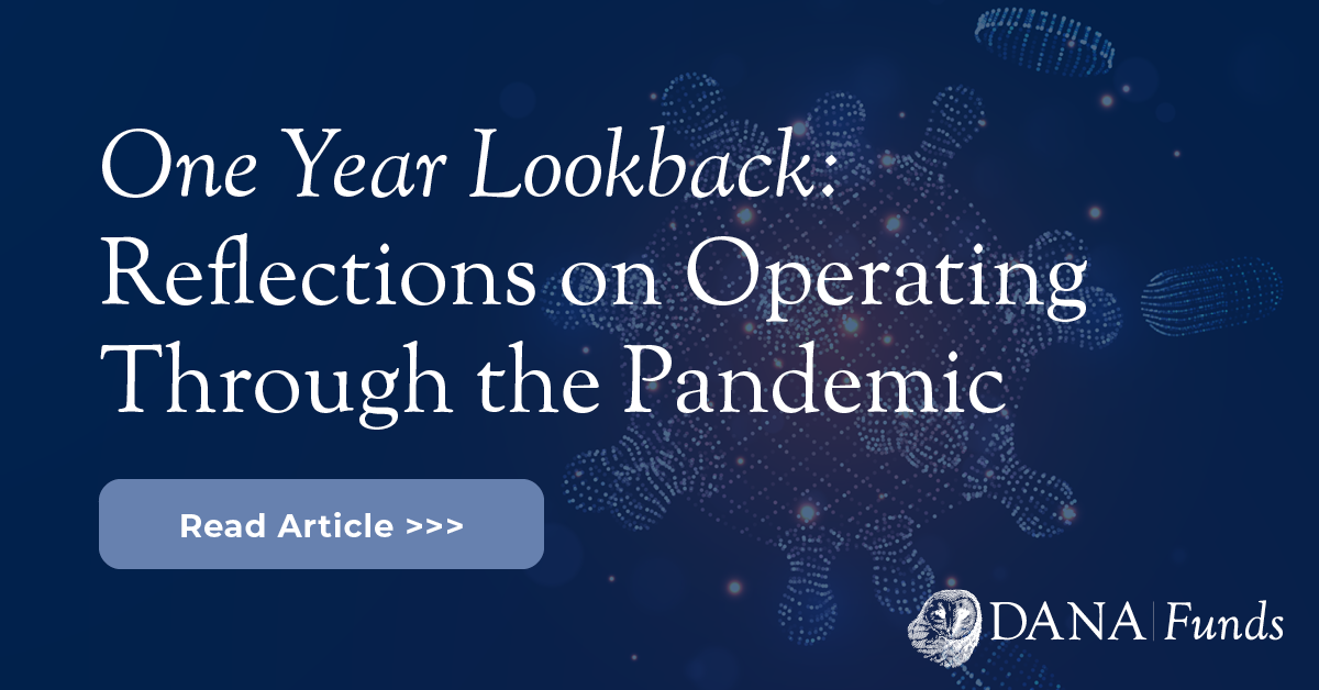 One Year Lookback: Reflections on Operating Through the Pandemic