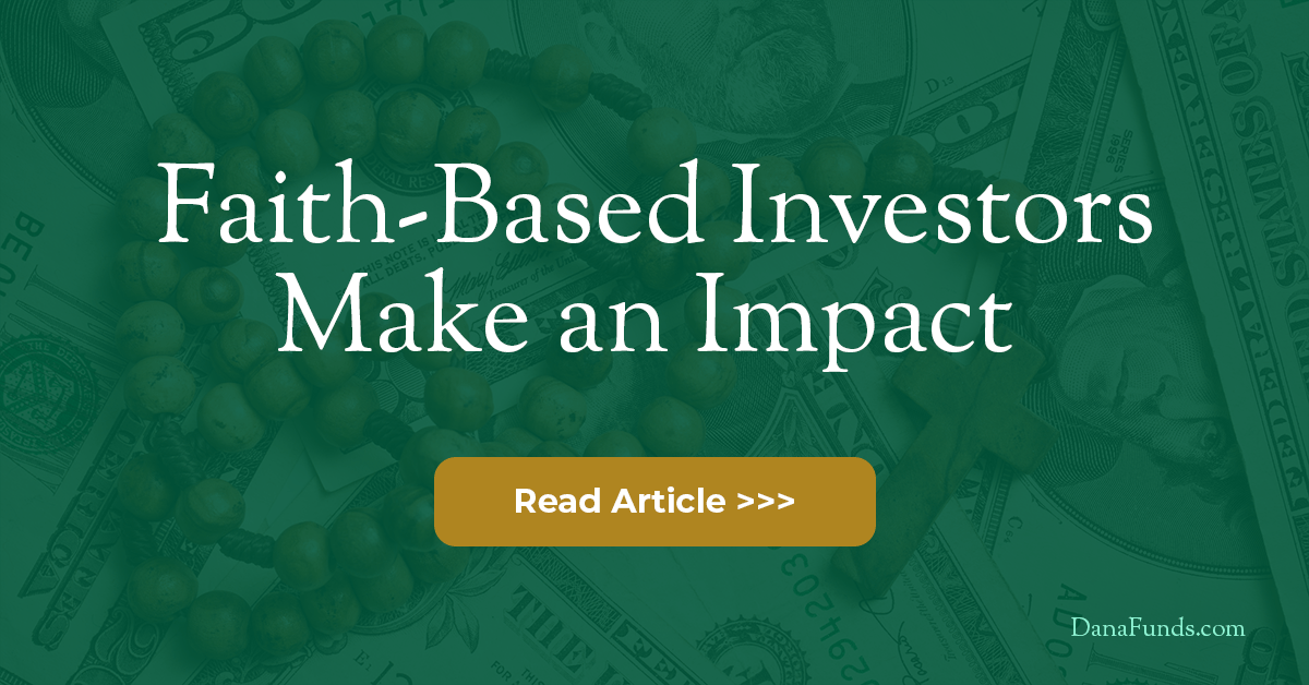 Faith-Based Investors Make an Impact