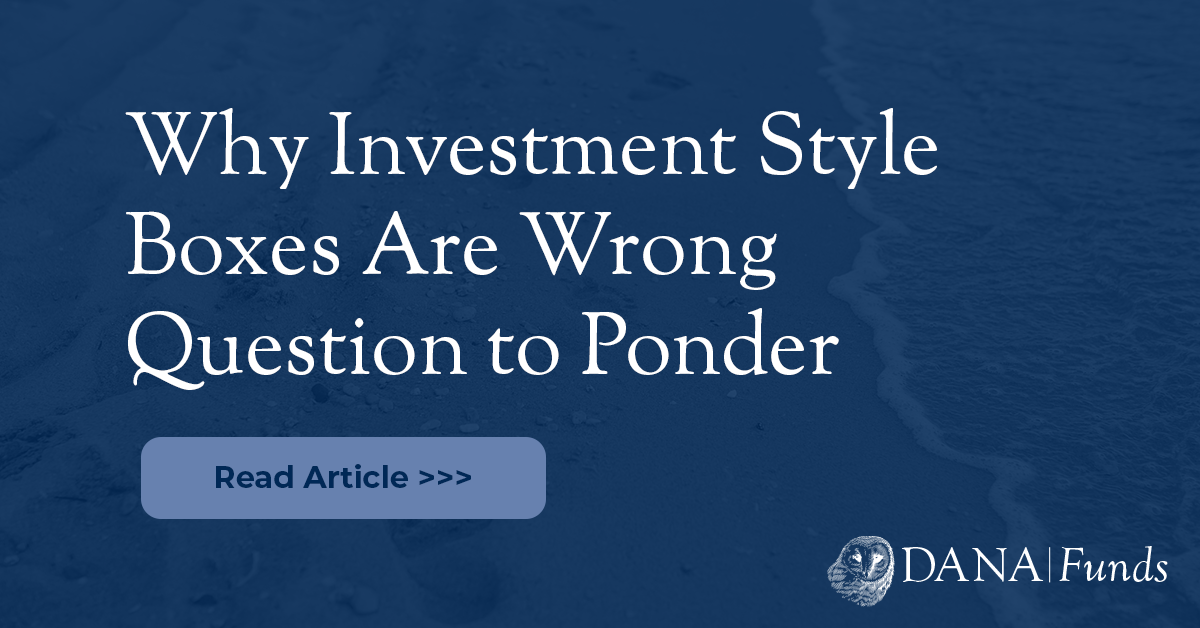 Why Investment Style Boxes Are Wrong Question to Ponder