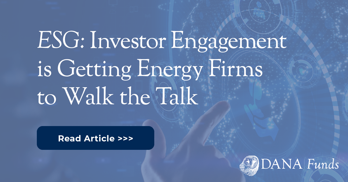 ESG: Investor Engagement is Getting Energy Firms to Walk the Talk